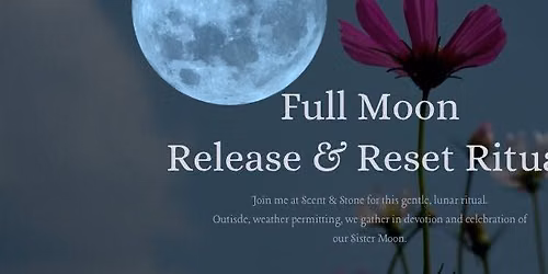 Full Moon Release & Reset Ritual