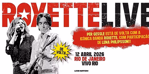 Roxette - Rio de Janeiro - 12\/04\/2026 - Venda Geral