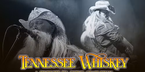 Tennessee Whiskey - Tributes to Chris Stapleton and Eric Church