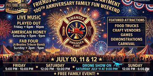 Swansea Fire Department 100th Anniversary Family Fun Weekend