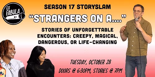 StorySlam: Strangers On A\u2026 10\/28