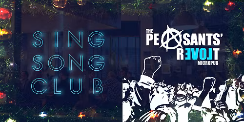 SingSong Club at Peasants Revolt, Brentwood