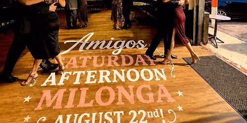 Afternoon Milonga at Amigos Sports Bar Saturday September 26th.