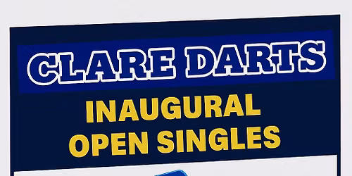 Clare Darts Inaugural Open Singles