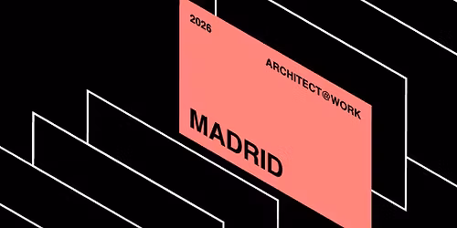 Architect@work Madrid