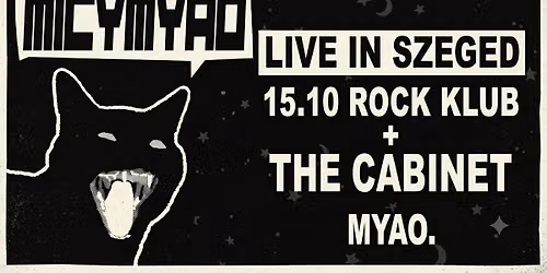 MICYMYAO (ITA) \u2013 Olasz punk-rock a Szegedi Rock Klubban + The Cabinet