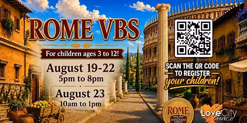 Rome VBS @ Love City Church