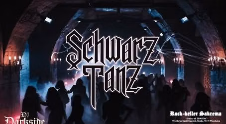 Schwarz Tanz -All Styles of Goth \/Darkwave \/ Cyber \/ EBM \/ Industrial \/ uvm.