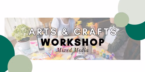 Arts & Crafts in Shannon: Mixed Media