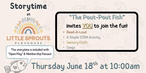 \ud83d\udc1f Storytime at Little Sprouts: The Pout-Pout Fish \ud83d\udc1f