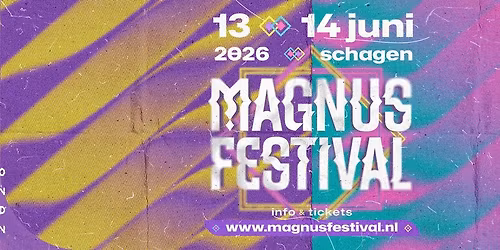 Magnus Festival 2026 | 13 & 14 juni 2026 - Schagen