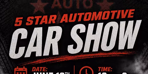 5 STAR AUTOMOTIVE CAR SHOW
