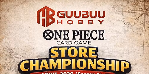 ONE PIECE CARD GAME \u2013 Store Championship (April 2026 Season 1) at GuuBuu Hobby