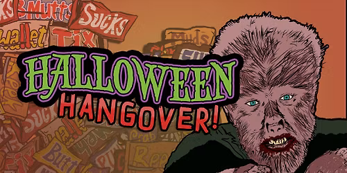 \ud83c\udf83 Halloween Hangover Party!