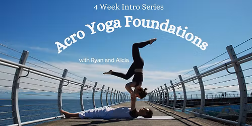 Acro Yoga Foundations