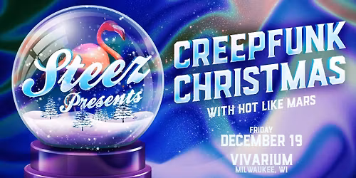 Steez Presents: Creepfunk Christmas