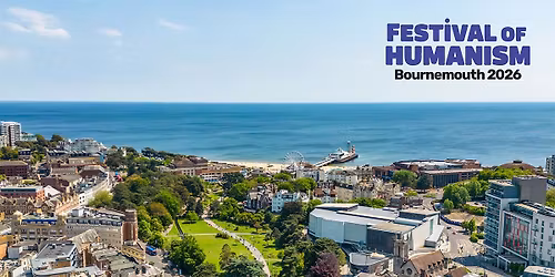 Festival of Humanism 2026 | Bournemouth