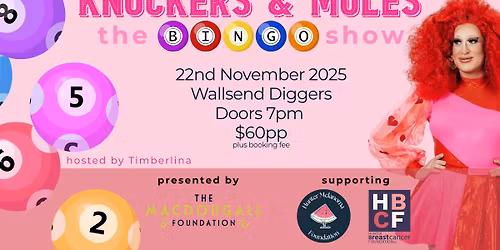 Knockers & Moles: The Bingo Show | 22 Nov | Wallsend Diggers
