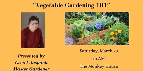 Vegetable Gardening 101