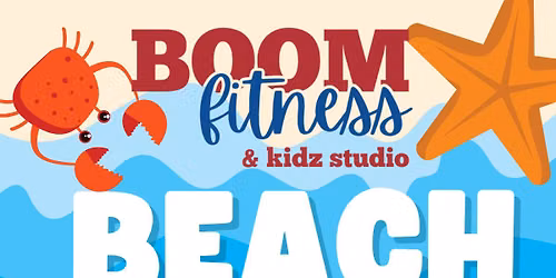 BOOM KIDZ Bring a Friend BEACH WEEK!!!!