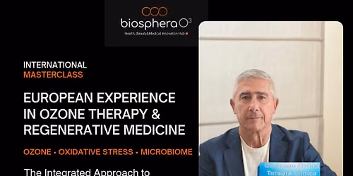European Experience: Ozone Therapy & Regenerative Medicine