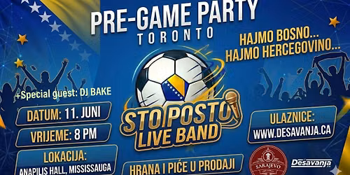 Hajmo Bosno...Pre-Game Party uz Sto Posto Live Band