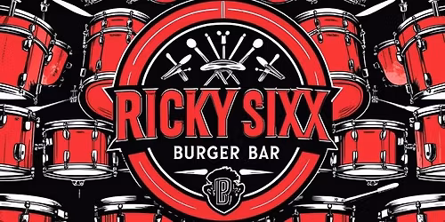 Grand Opening Ricky Sixx Burger Bar