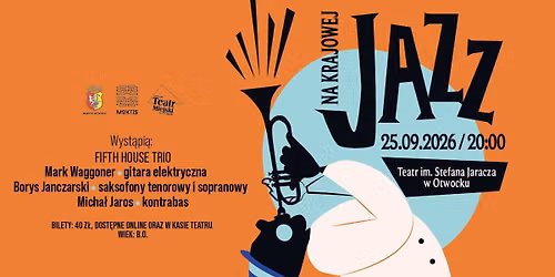 Koncert: Jazz na Krajowej Fifth House Trio