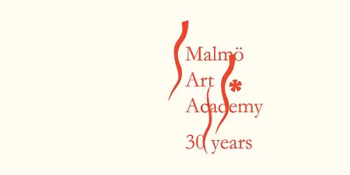 Malm\u00f6 Art Academy 30 years \u2013 Digital Anniversary Exhibition