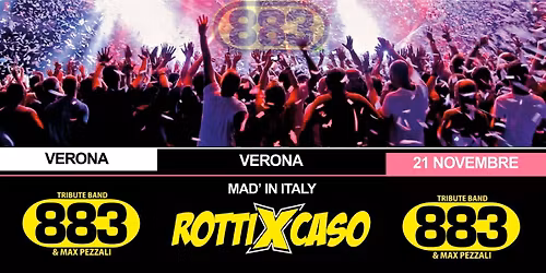 ROTTI X CASO \u2605 TRIBUTO 883 \u2605 MAD' IN ITALY (VR)