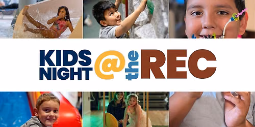 Kids Night at the Rec!