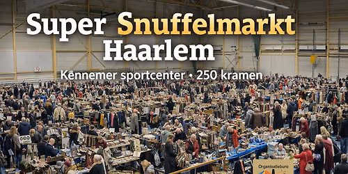 Super Snuffelmarkt Haarlem