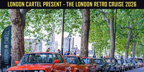 London Cartel Retro Cruise 2026