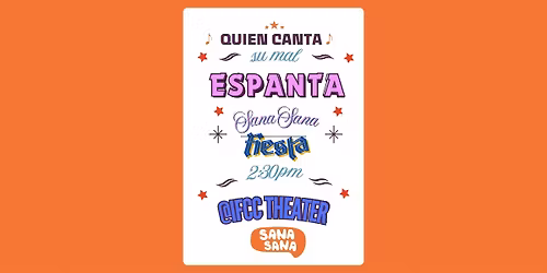 Fiesta Sana Sana- Una celebracion en Comunidad!