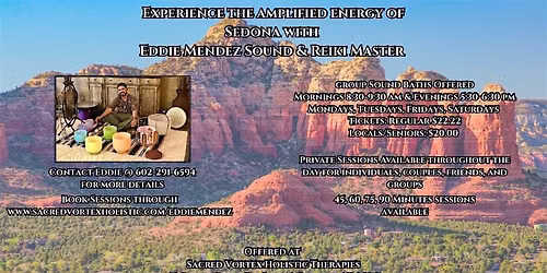 Sacred Group Sound Baths offered in the Villages Of Oak Creek Sedona, Az