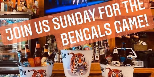 Bengals, Buckets, & Bourbon! Sunday Funday! 