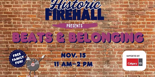Historic Firehall | Beats & Belonging