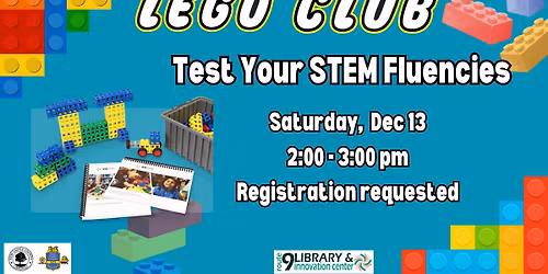 LEGO Club: Test Your STEM Fluencies While You Build
