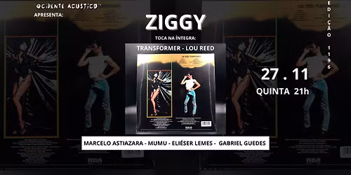 Ziggy - Toca Lou Reed - "Ocidente Ac\u00fastico"