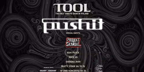 Koncert P\u0141OCK, PUSHIT - TOOL Tribute Band i Projekt Skandal