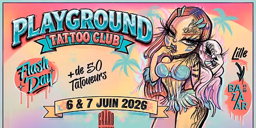 PLAYGROUND TATTOO CLUB #7 \u2014 FLASH DAY XXL