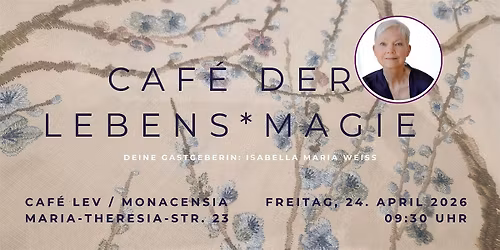 Caf\u00e9 der Lebens*Magie