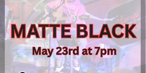 Matte Black LIVE! at Sideout!