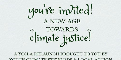 YCSLA Relaunch Celebration! A New Age Towards Climate Justice!