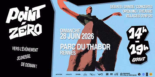 Point Z\u00e9ro - Vers l\u2019\u00e9v\u00e8nement jeunesse de demain ! \/\/ Parc du Thabor