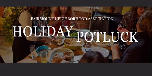 FNA's HOLIDAY POTLUCK