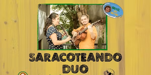 Rassegna Brasil no metr\u00f2 : Saracoteando duo