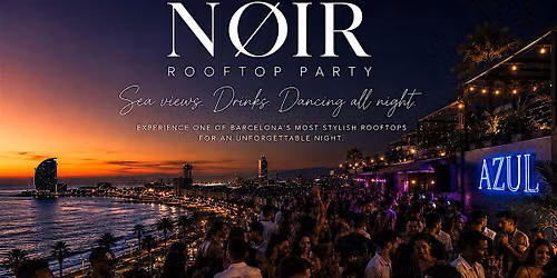 N\u00d8IR | ROOFTOP PARTY OVERLOOKING THE SEA