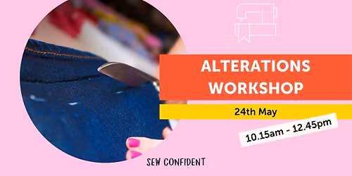 Learn to do Alterations Class