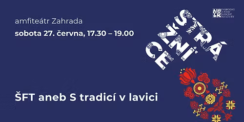 \u0160FT aneb S tradic\u00ed v lavici